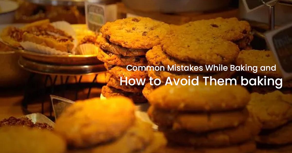 how to avoid mistakes wiile baking