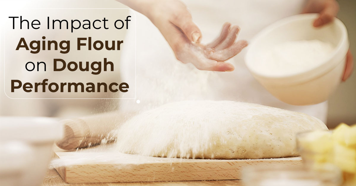 The Impact of Aging Flour on Dough Performance